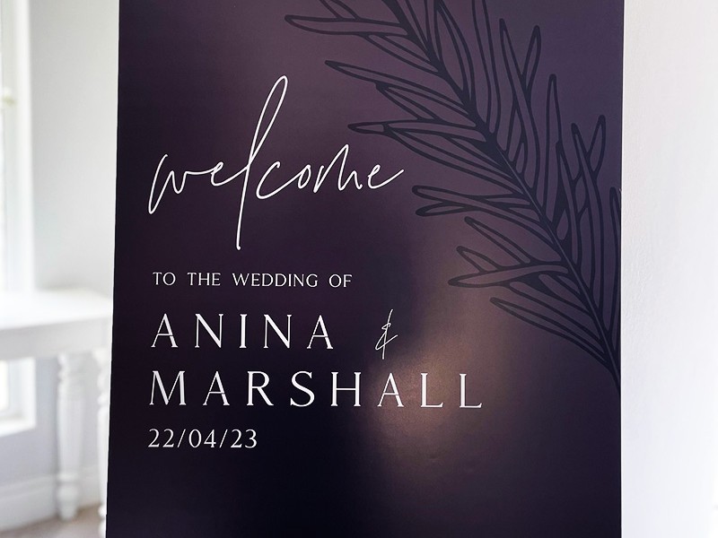 Anina and Marshalls wedding welcome sign