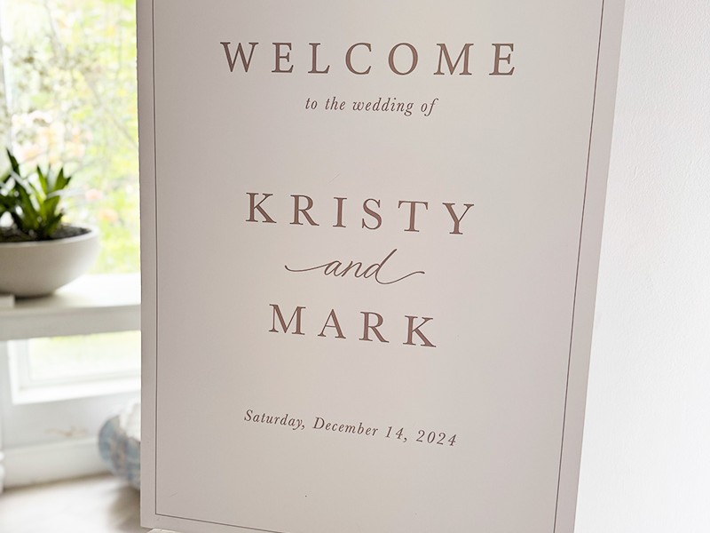 Kristy and Mark welcome sign